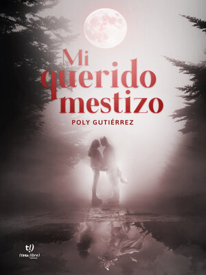 cover image of Mi querido mestizo